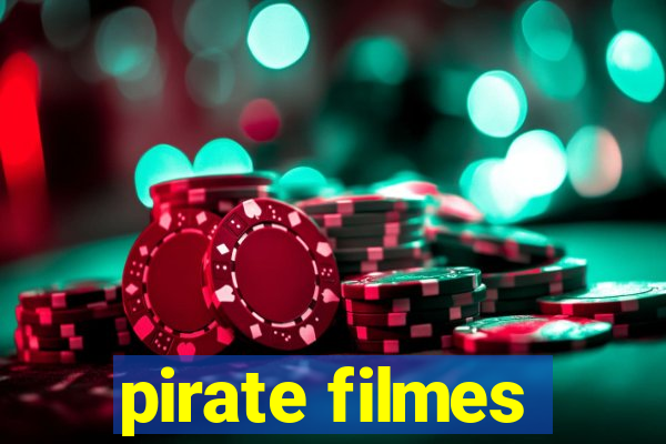 pirate filmes